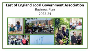 East of England local Government Association - Business Plan 2022-24